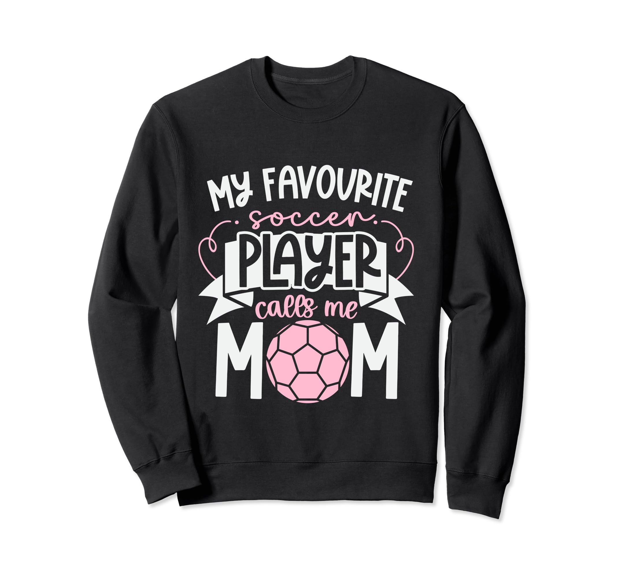 Soccer Mom Soccer Player Soccer Mother Sweatshirt - Novelty Apparel Unisex - T-Shirt, Sweatshirt, Hoodie