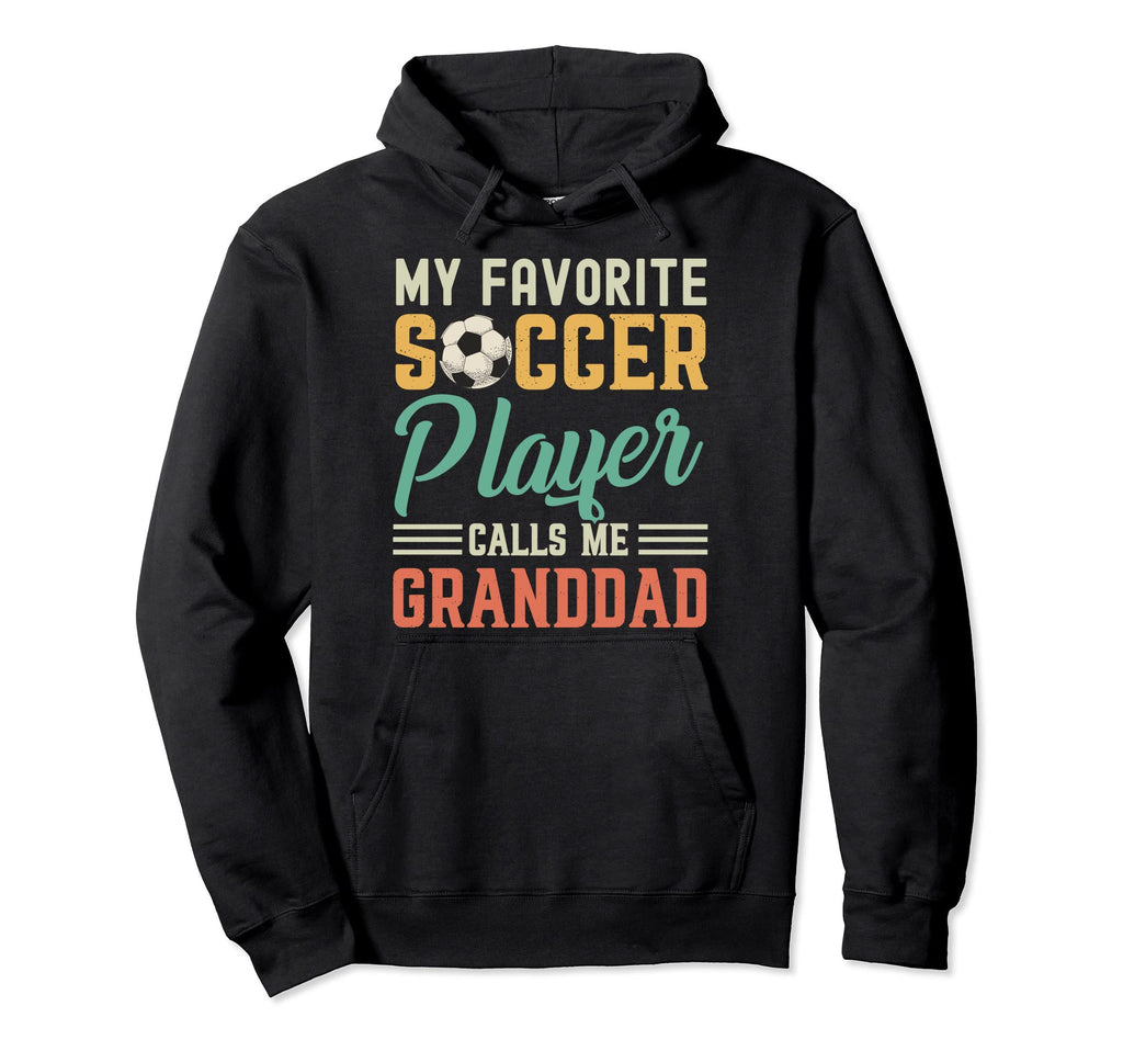 My Favorite Soccer Player Calls Me Hoodie - Custom Art Print Unisex - T-Shirt, Sweatshirt, Hoodie