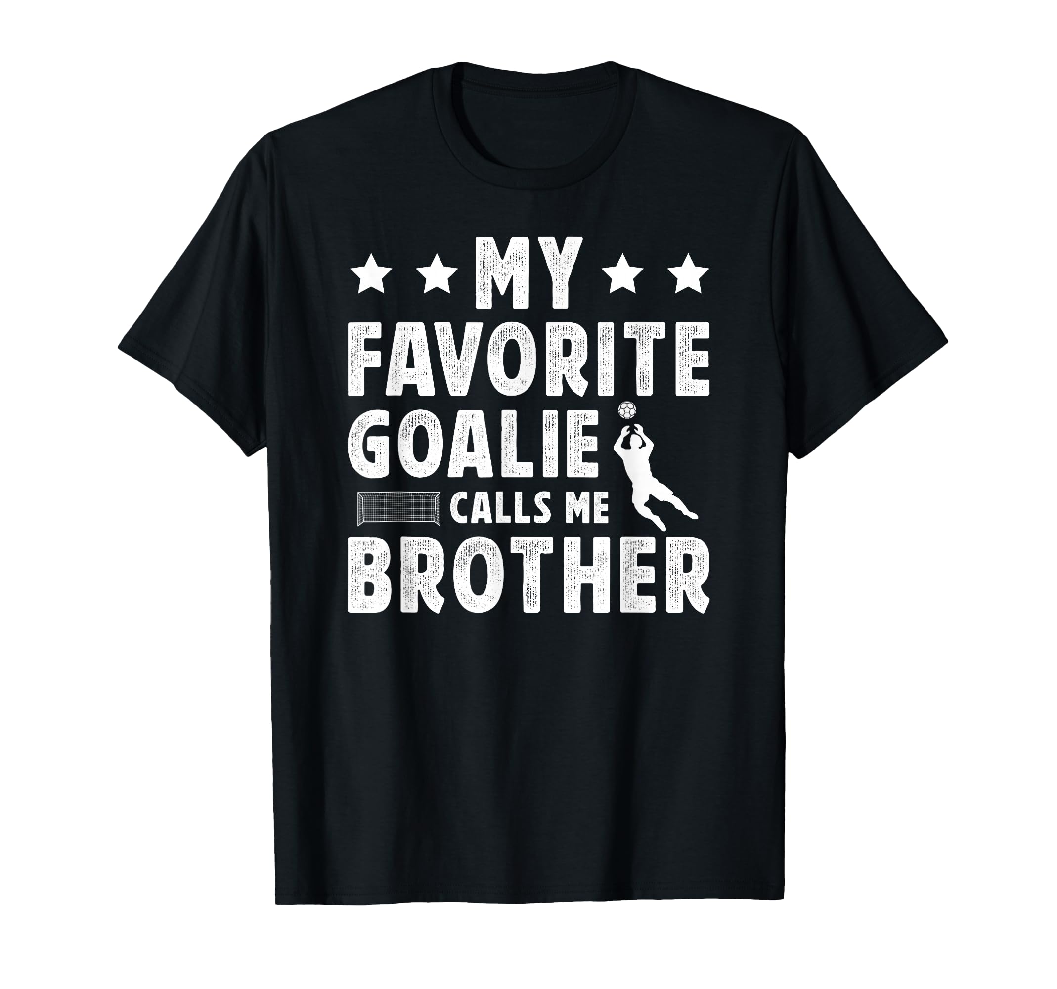 Proud Soccer Goalie Brother Soccer T-Shirt - Fun Novelty Design for Adults - T-Shirt, Sweatshirt, Hoodie
