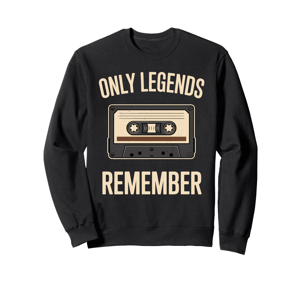 Only Legends Remember Cassette Sweatshirt - Aesthetic Graphic for Adults - T-Shirt, Sweatshirt, Hoodie