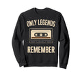 Only Legends Remember Cassette Sweatshirt - Aesthetic Graphic for Adults - T-Shirt, Sweatshirt, Hoodie