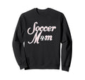 Soccer Mom Sweatshirt - Custom Art Print for Adults - T-Shirt, Sweatshirt, Hoodie