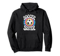 Soccer Sister Tie Dye Hoodie - Casual Everyday Wear for Adults - T-Shirt, Sweatshirt, Hoodie