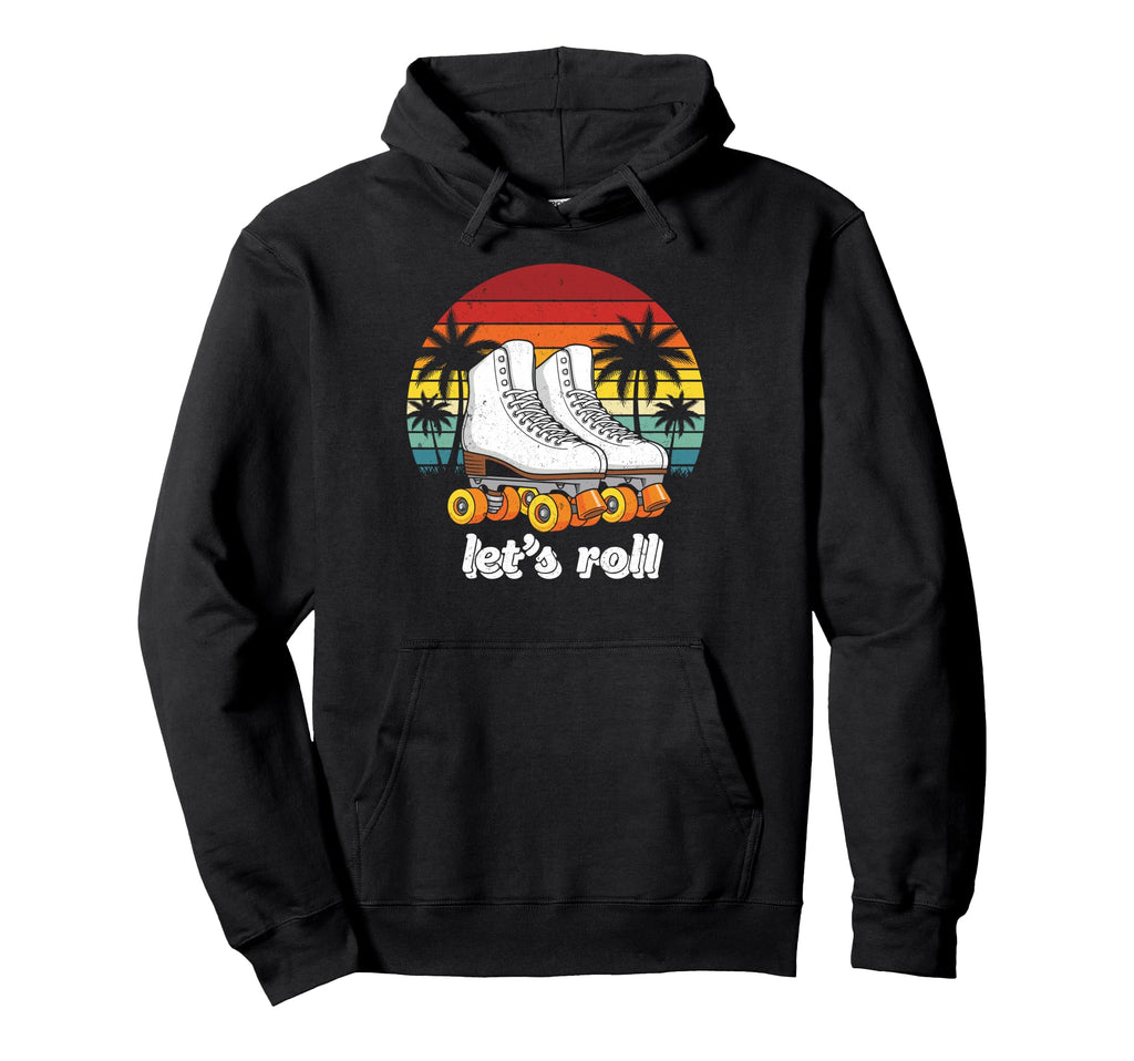 Palm Trees Lets Roll Quad Roller Skates Hoodie - Graphic Print Unisex - T-Shirt, Sweatshirt, Hoodie