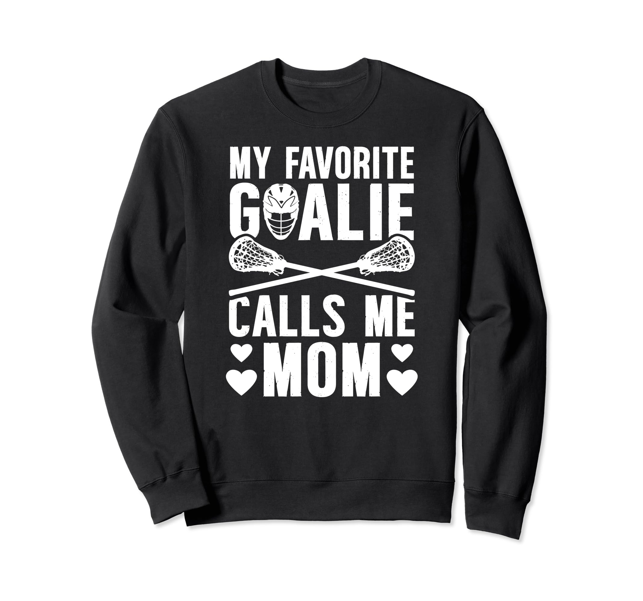 Proud Lacrosse Goalkeeper Mom Sweatshirt - Graphic Print for Adults - T-Shirt, Sweatshirt, Hoodie