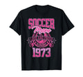 Soccer Mom Loud Proud Since 1973 T-Shirt - Casual Everyday Wear Unisex - T-Shirt, Sweatshirt, Hoodie