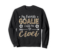 My Favorite Goalie Calls Me Sweatshirt - Aesthetic Graphic for Adults - T-Shirt, Sweatshirt, Hoodie