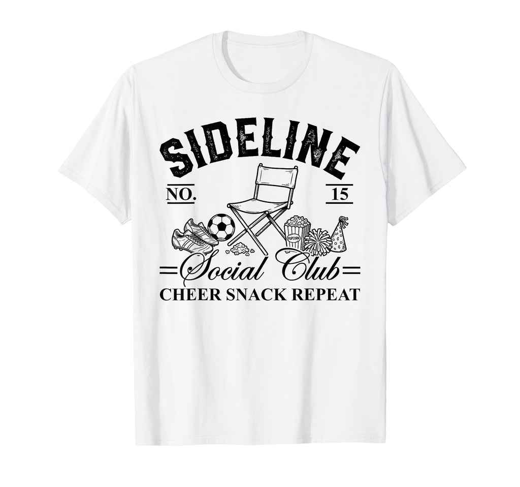 Funny Sideline Social Club Soccer Mom Game T-Shirt - Trendy Graphic Unisex - T-Shirt, Sweatshirt, Hoodie