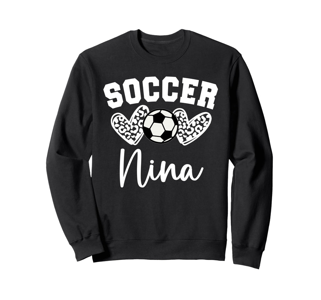 Soccer Nina Matching Family Soccer Sweatshirt - Novelty Apparel Men Women - T-Shirt, Sweatshirt, Hoodie