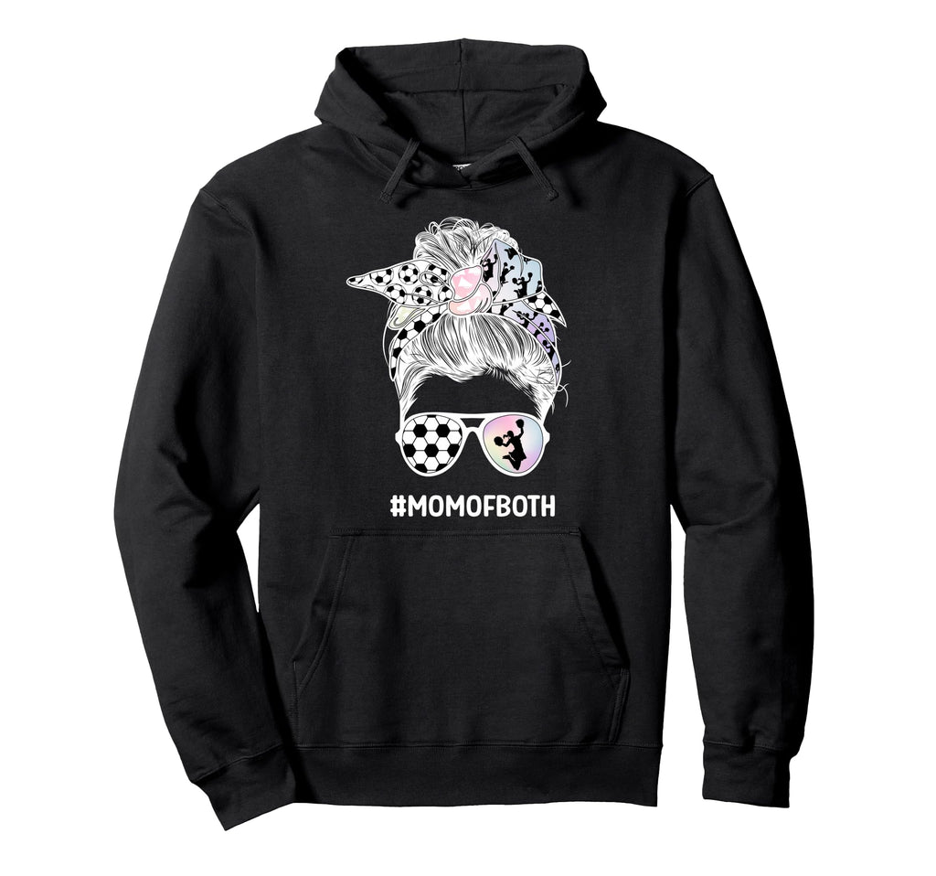 Mom Both Messy Bun Cheerleader Soccer Hoodie - Graphic Print Men Women - T-Shirt, Sweatshirt, Hoodie