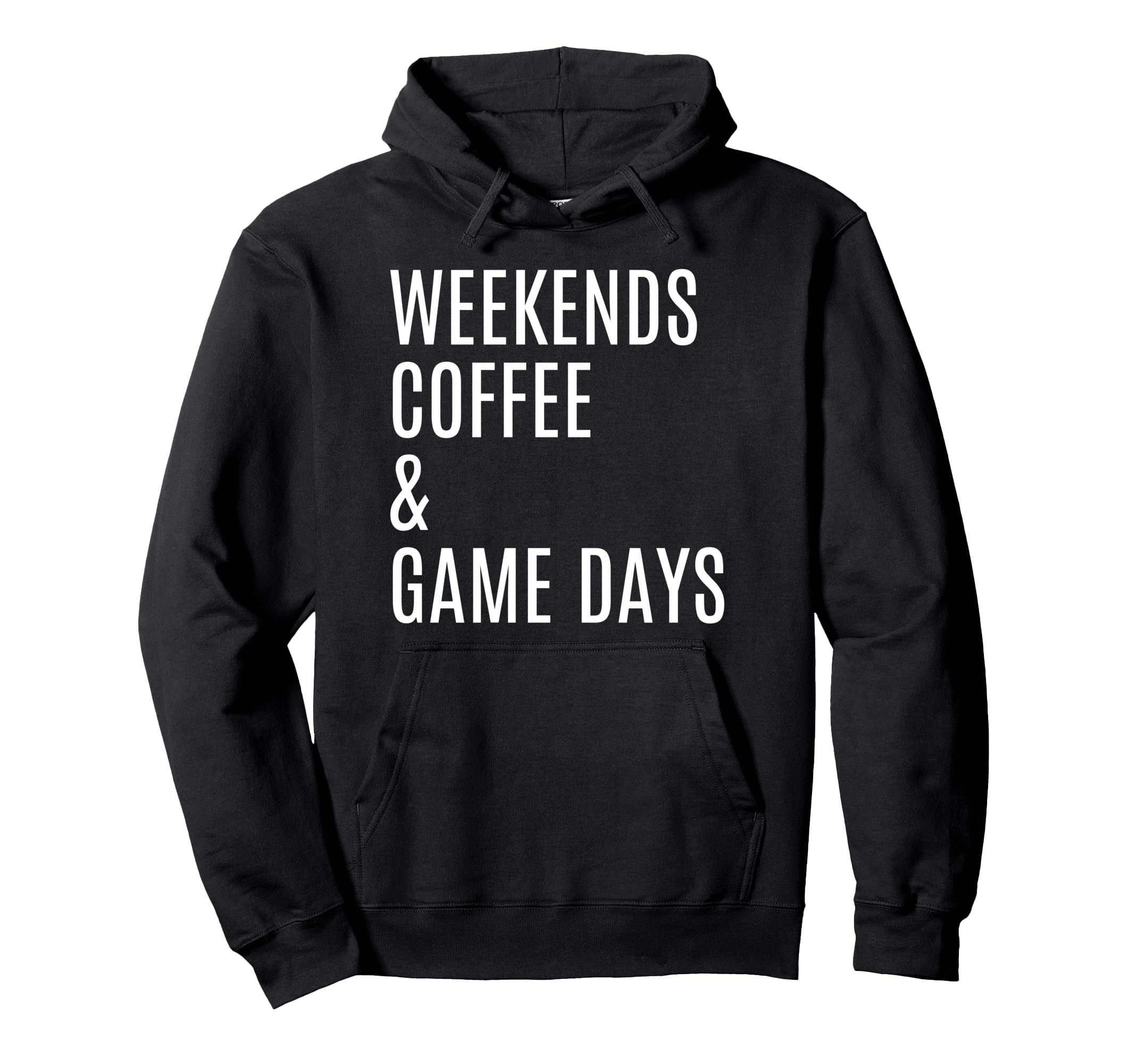 Weekends Coffee And Game Days Football Hoodie - Graphic Print Unisex - T-Shirt, Sweatshirt, Hoodie
