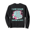 I Love Roller Skating And 70S Sweatshirt - Custom Art Print for Adults - T-Shirt, Sweatshirt, Hoodie