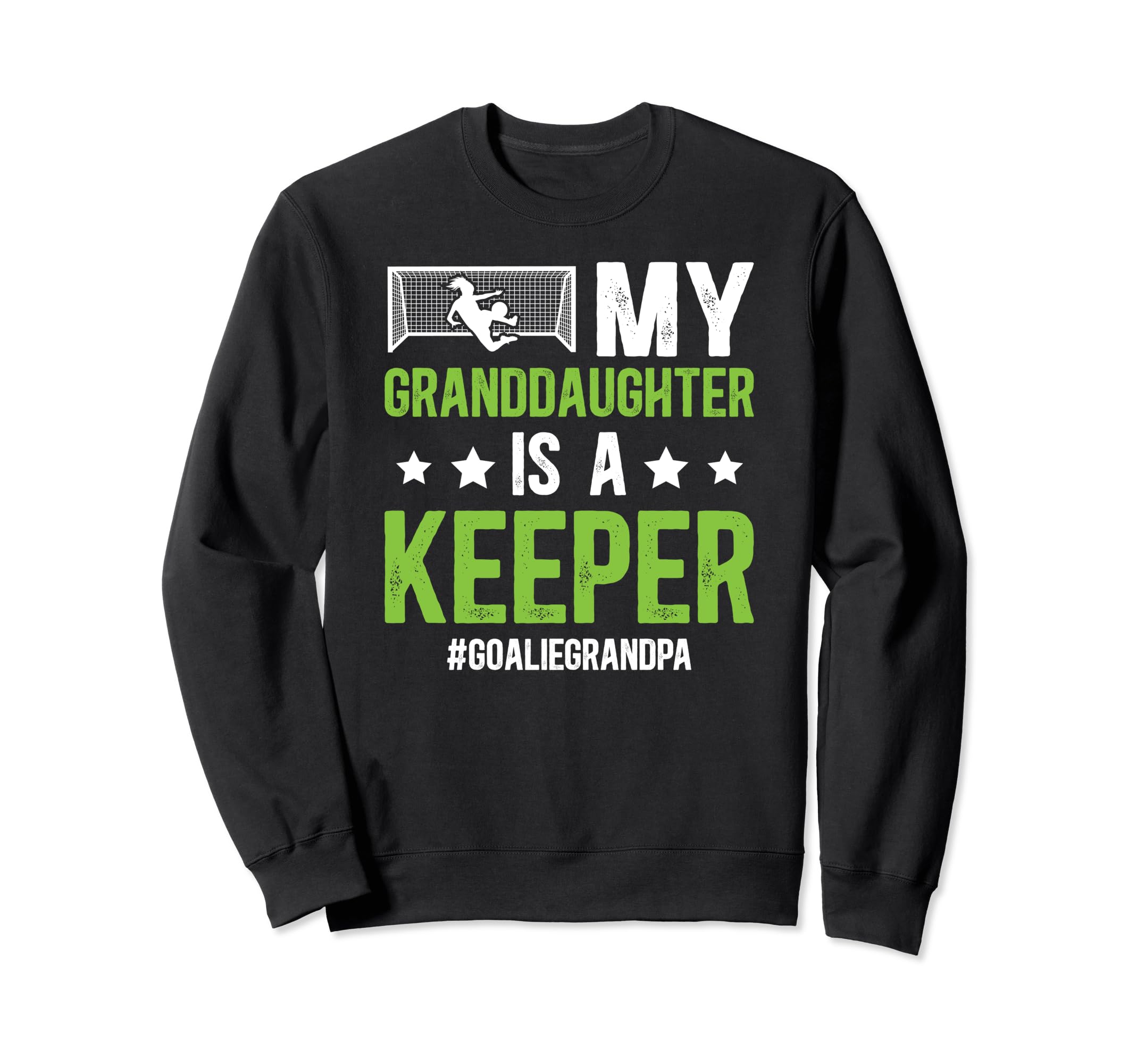 Soccer Goalie Grandpa Proud Soccer Sweatshirt - Trendy Graphic for Adults - T-Shirt, Sweatshirt, Hoodie