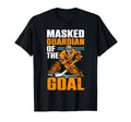 Ice Hockey Goalie Goaltender T-Shirt - Casual Everyday Wear Men Women - T-Shirt, Sweatshirt, Hoodie