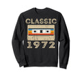 1972 48Th Birthday Gifts Cassette Tape Sweatshirt - Custom Art Print Unisex - T-Shirt, Sweatshirt, Hoodie