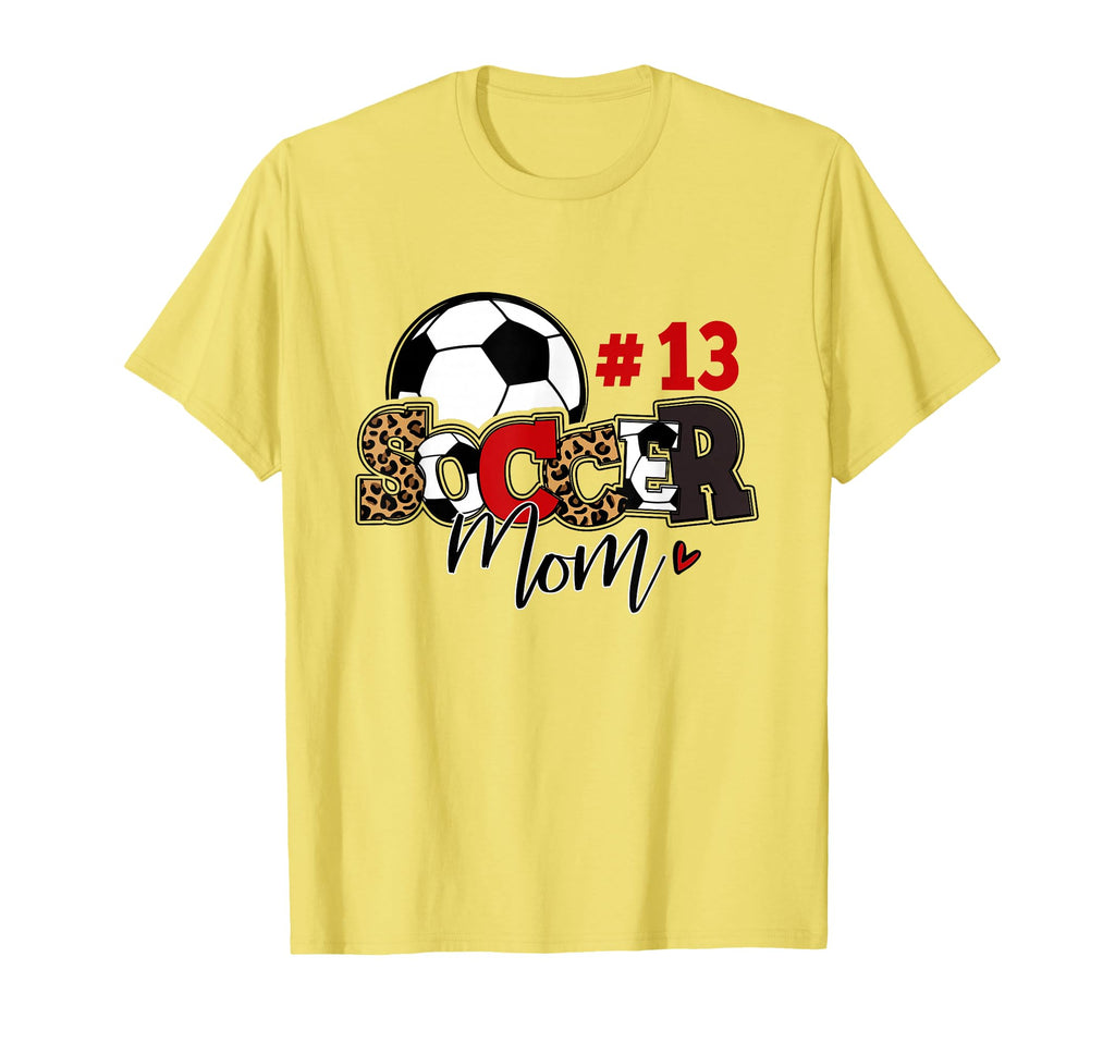 Soccer Mom 13 Custom Number T-Shirt - Fun Novelty Design for Adults - T-Shirt, Sweatshirt, Hoodie