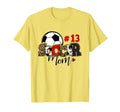 Soccer Mom 13 Custom Number T-Shirt - Fun Novelty Design for Adults - T-Shirt, Sweatshirt, Hoodie