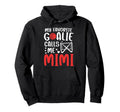 Proud Field Hockey Goalie Mimi Field Hoodie - Aesthetic Graphic Unisex - T-Shirt, Sweatshirt, Hoodie
