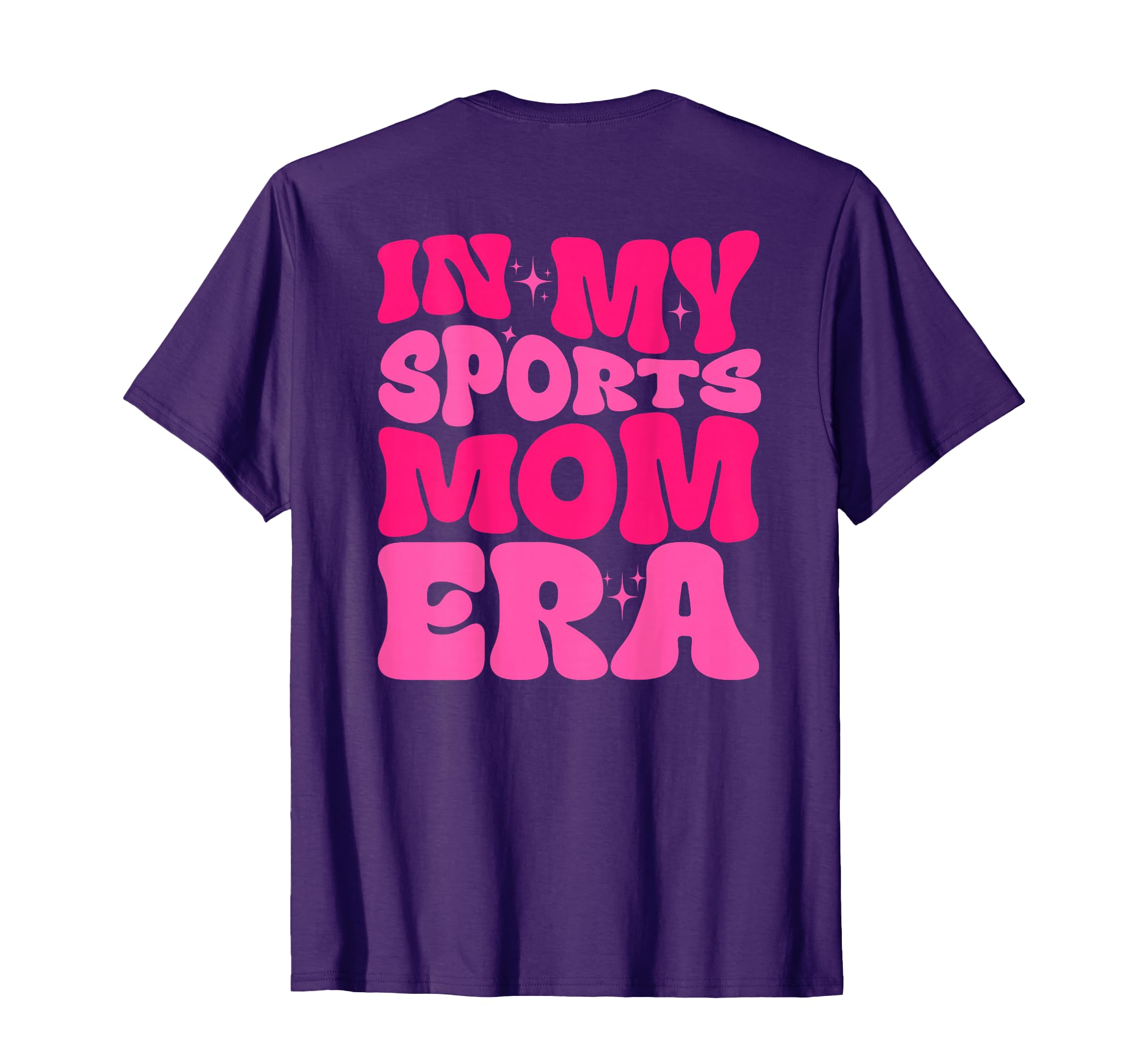 My Sports Mom Era Sports Mom Life T-Shirt - Fun Novelty Design for Adults - T-Shirt, Sweatshirt, Hoodie