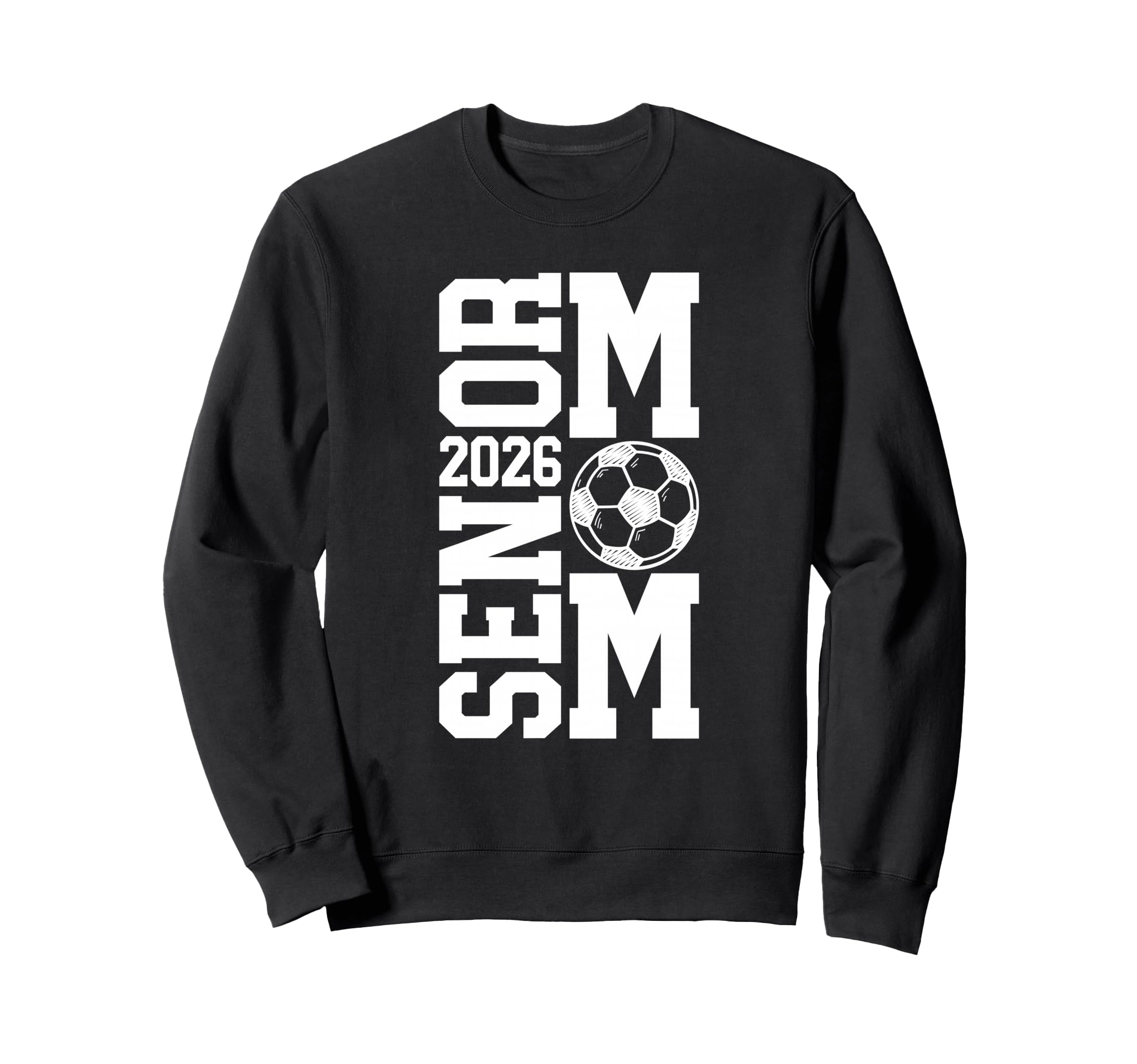 Soccer Senior Mom Class 2026 Soccer Sweatshirt - Novelty Apparel Men Women - T-Shirt, Sweatshirt, Hoodie