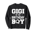 Gigi Birthday Funny Soccer Family Sweatshirt - Unique Graphic Men Women - T-Shirt, Sweatshirt, Hoodie