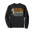 Soccer Coaching Training February Sweatshirt - Minimalist Print Men Women - T-Shirt, Sweatshirt, Hoodie