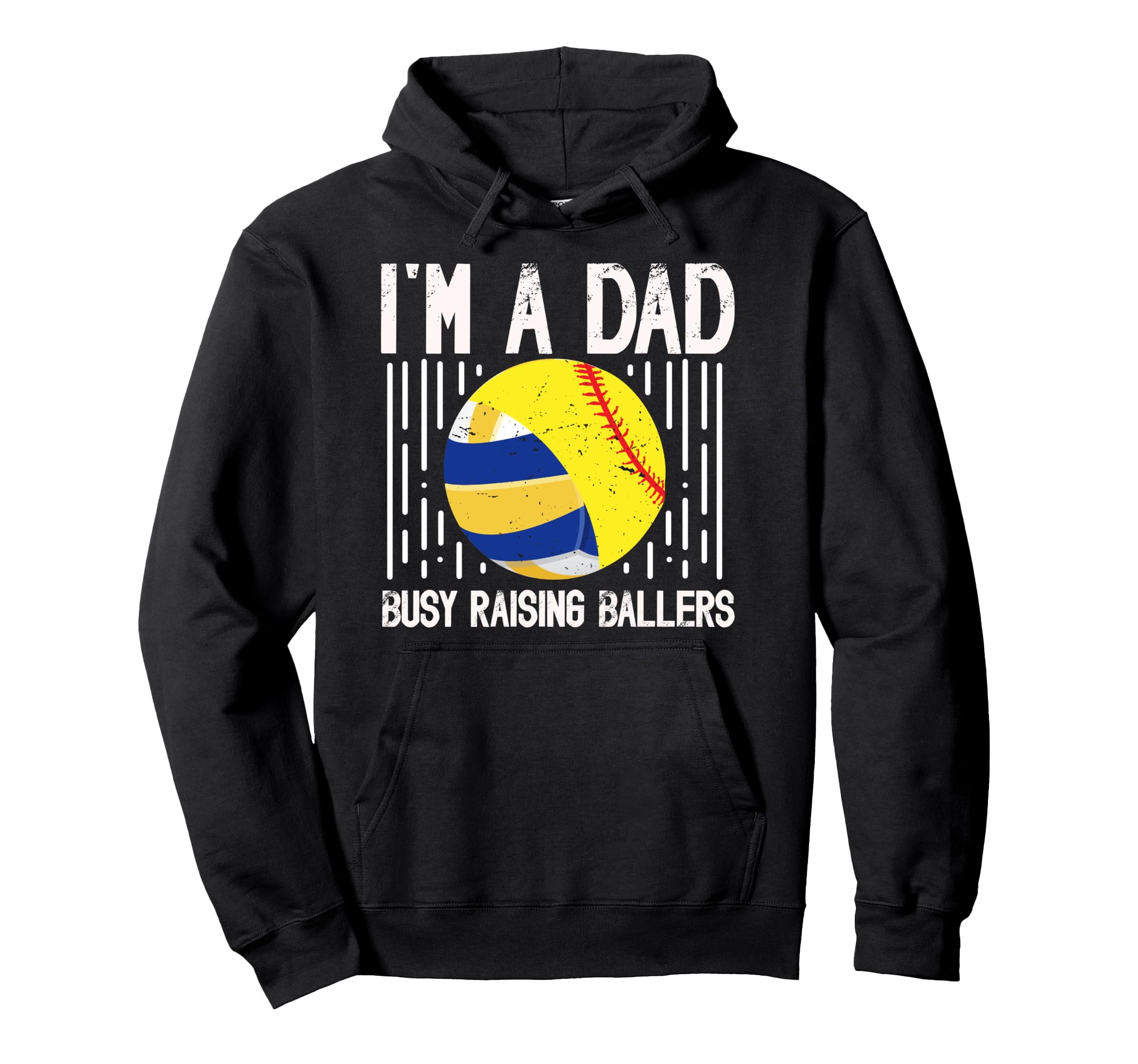 Im Dad Busy Raising Ballers Softball Hoodie - Graphic Print for Adults - T-Shirt, Sweatshirt, Hoodie