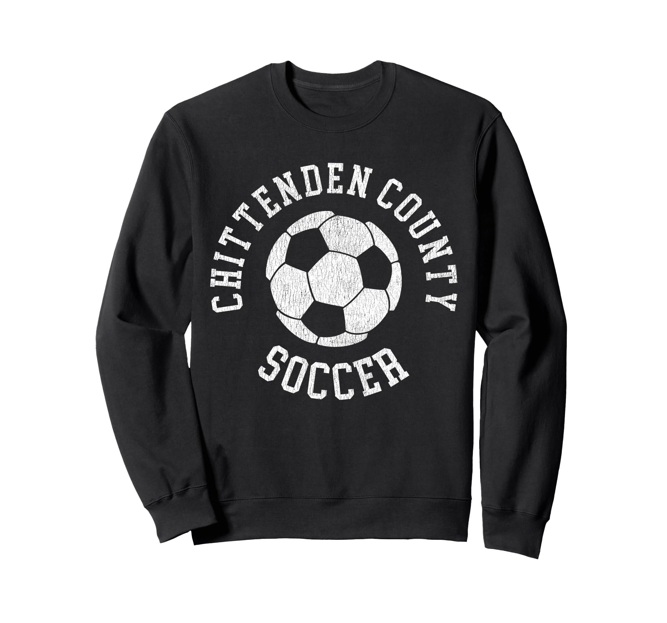 Chittenden County Soccer Sweatshirt - Casual Everyday Wear for Adults - T-Shirt, Sweatshirt, Hoodie