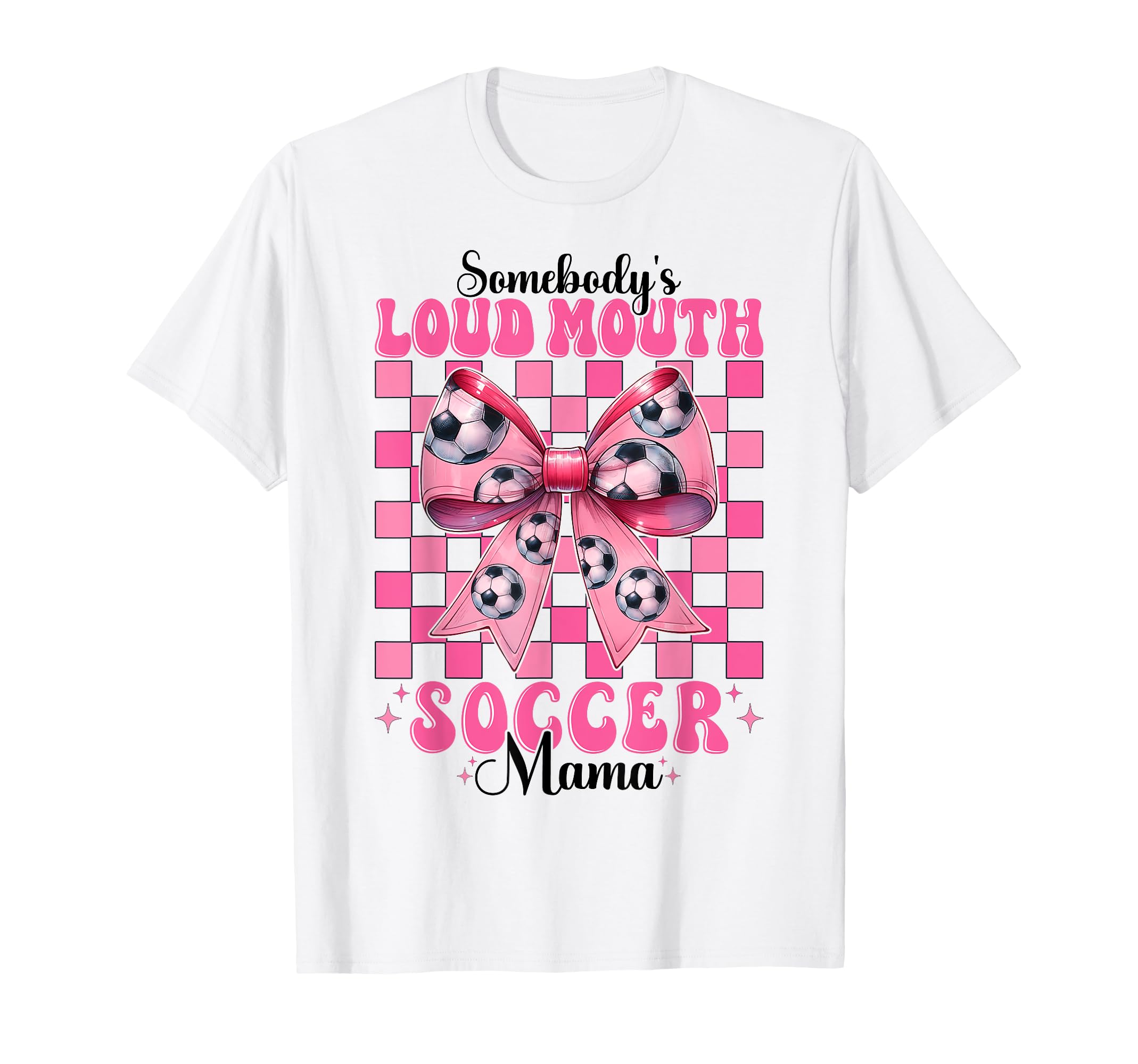 Somebodys Loud Mouth Soccer Mama Mom T-Shirt - Aesthetic Graphic Men Women - T-Shirt, Sweatshirt, Hoodie