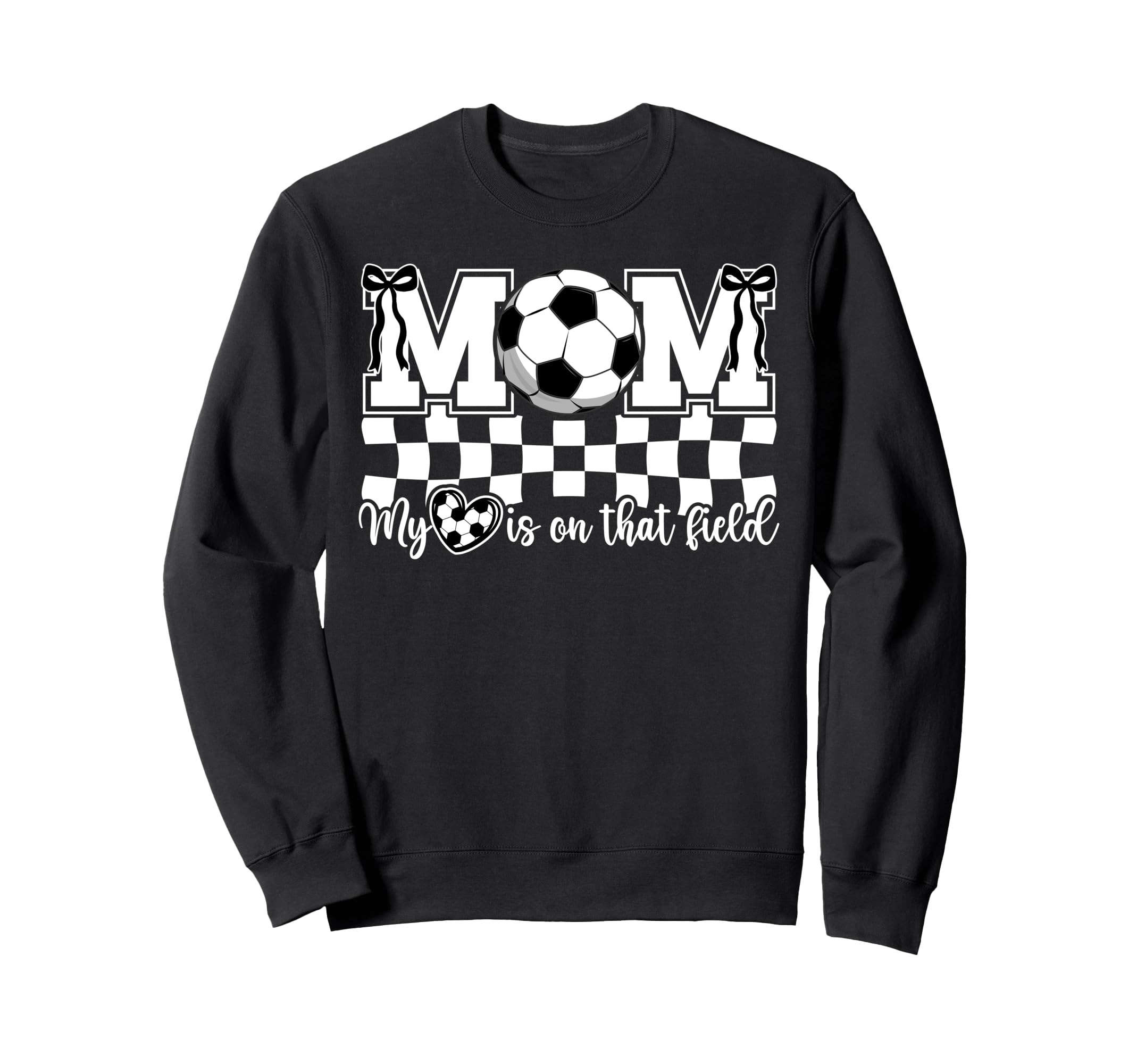 That Field Soccer Mom Soccer Sweatshirt - Streetwear Style Men Women - T-Shirt, Sweatshirt, Hoodie