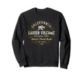 Lassen Volcanic Lassen Volcanic Sweatshirt - Streetwear Style Unisex - T-Shirt, Sweatshirt, Hoodie