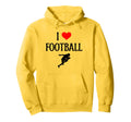 I Love Football I Heart Football Funny Hoodie - Novelty Apparel for Adults - T-Shirt, Sweatshirt, Hoodie