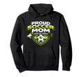 Proud Soccer Mom Game Day Energy Hoodie - Casual Everyday Wear Men Women - T-Shirt, Sweatshirt, Hoodie
