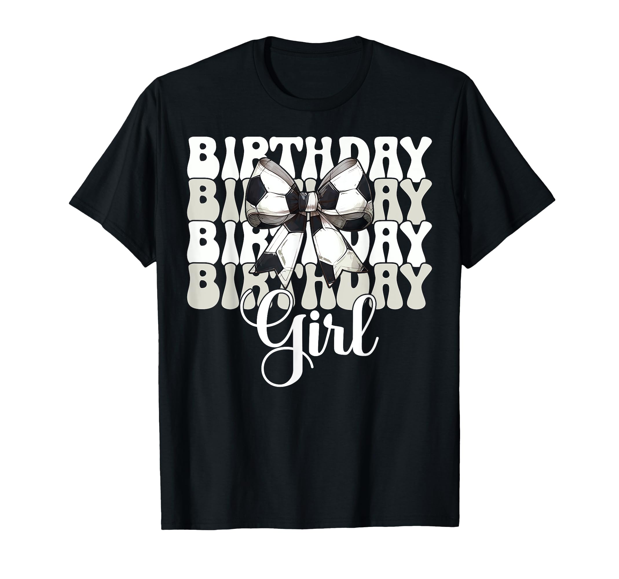 Birthday Soccer Coquette Bow T-Shirt - Graphic Print Men Women - T-Shirt, Sweatshirt, Hoodie