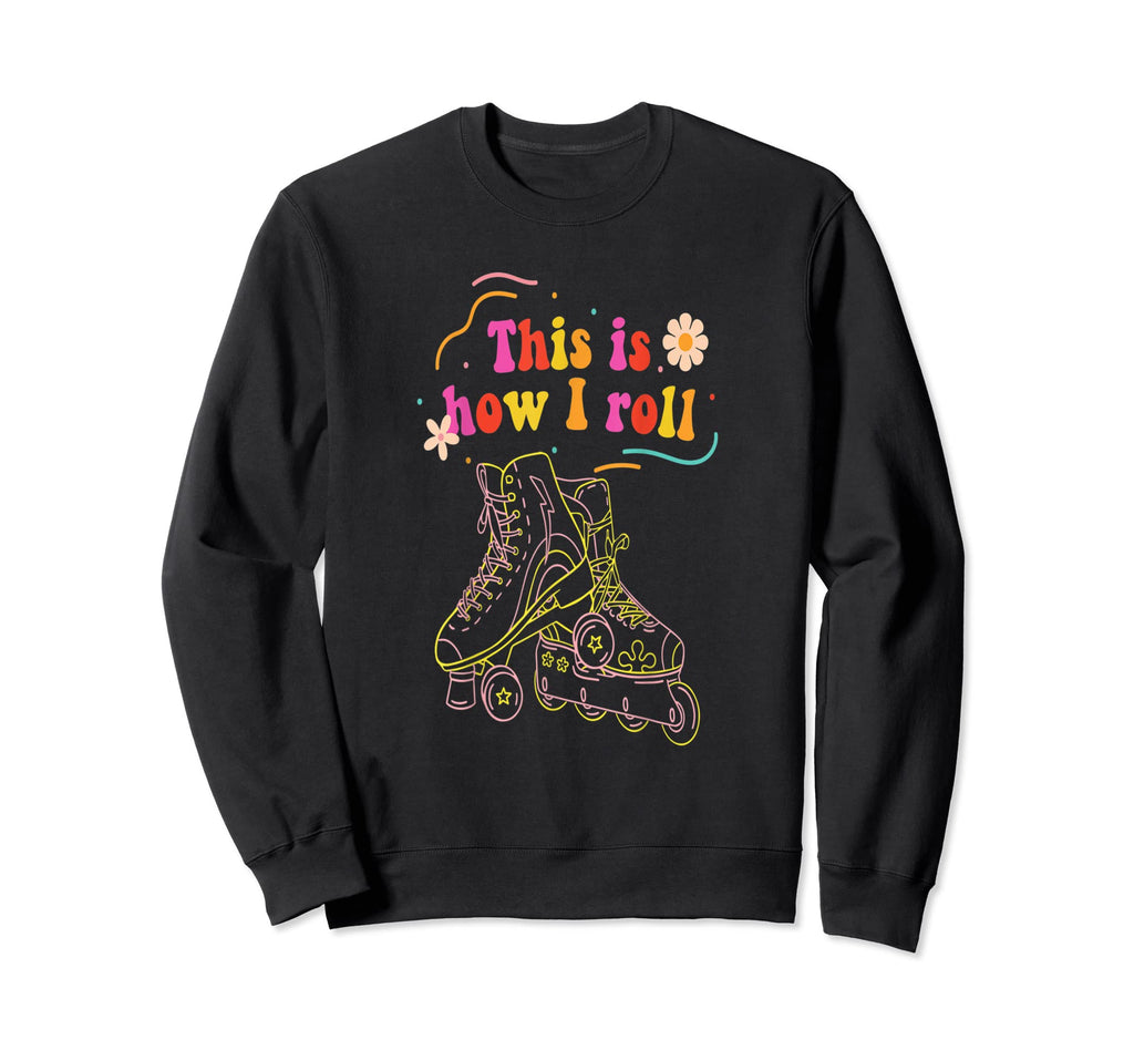 Rollerblading Inline Skates This Sweatshirt - Casual Everyday Wear Unisex - T-Shirt, Sweatshirt, Hoodie