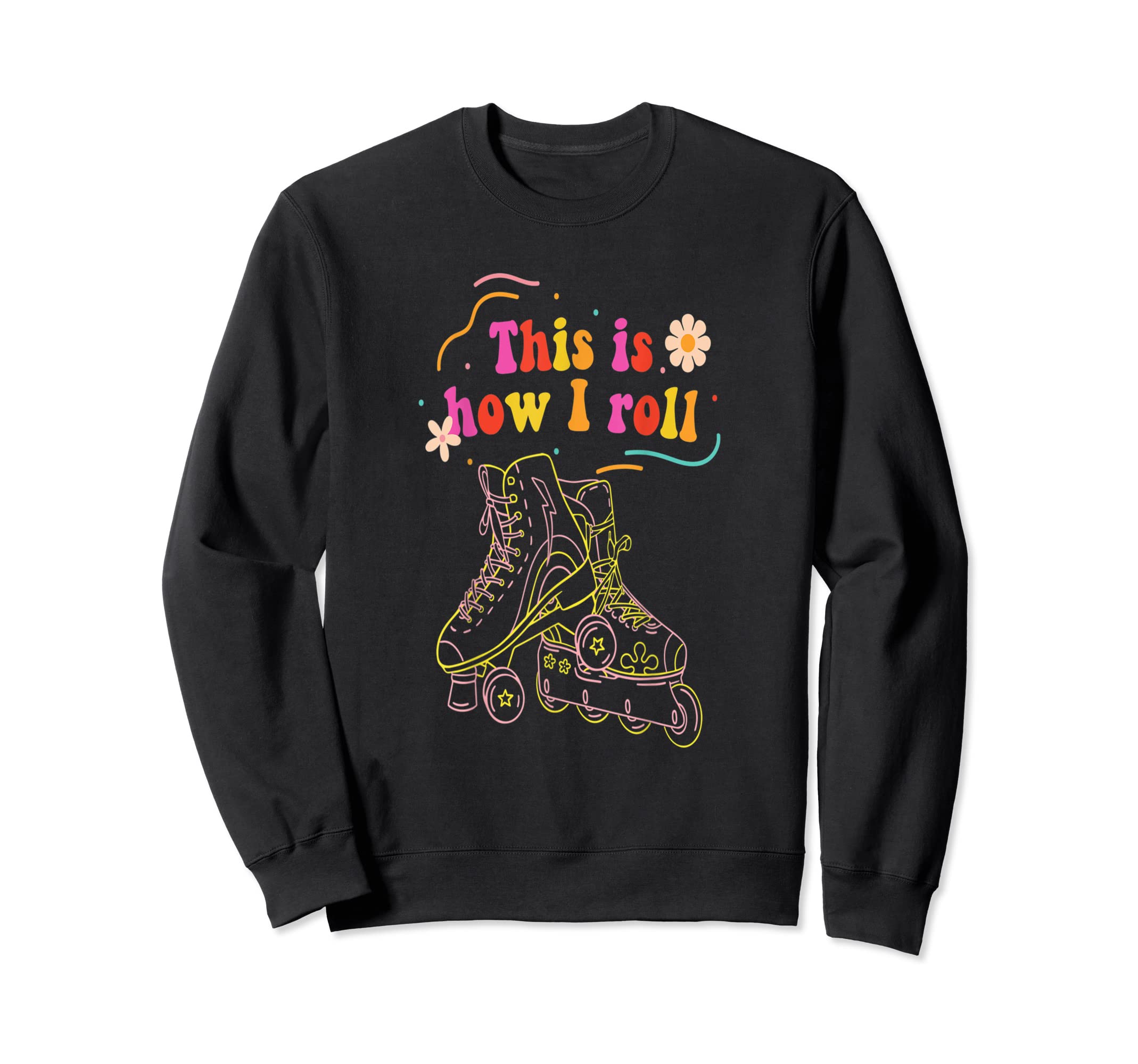Rollerblading Inline Skates This Sweatshirt - Casual Everyday Wear Unisex - T-Shirt, Sweatshirt, Hoodie