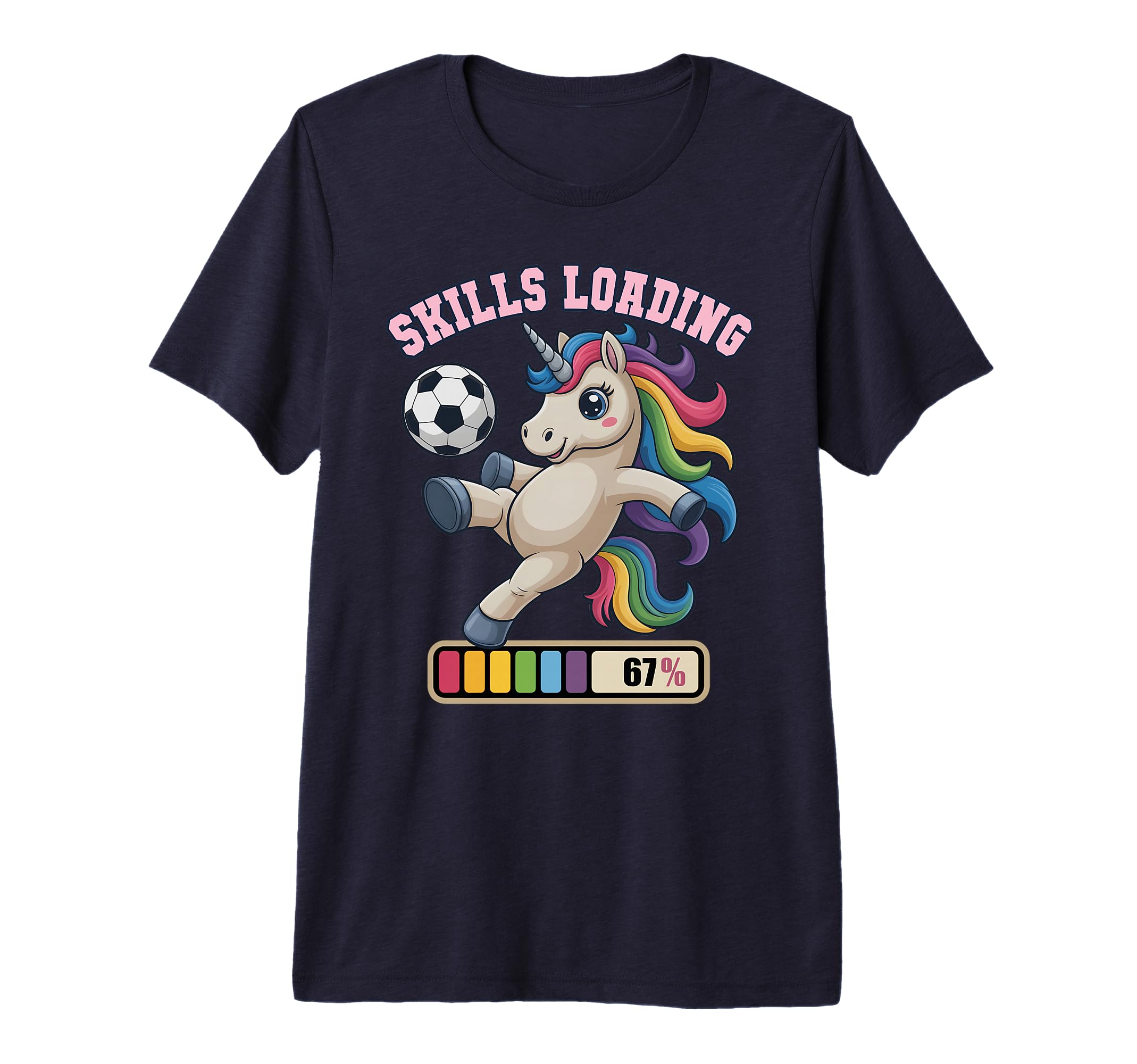 67 Soccer Unicorn Skills Loading T-Shirt - Aesthetic Graphic Men Women - T-Shirt, Sweatshirt, Hoodie