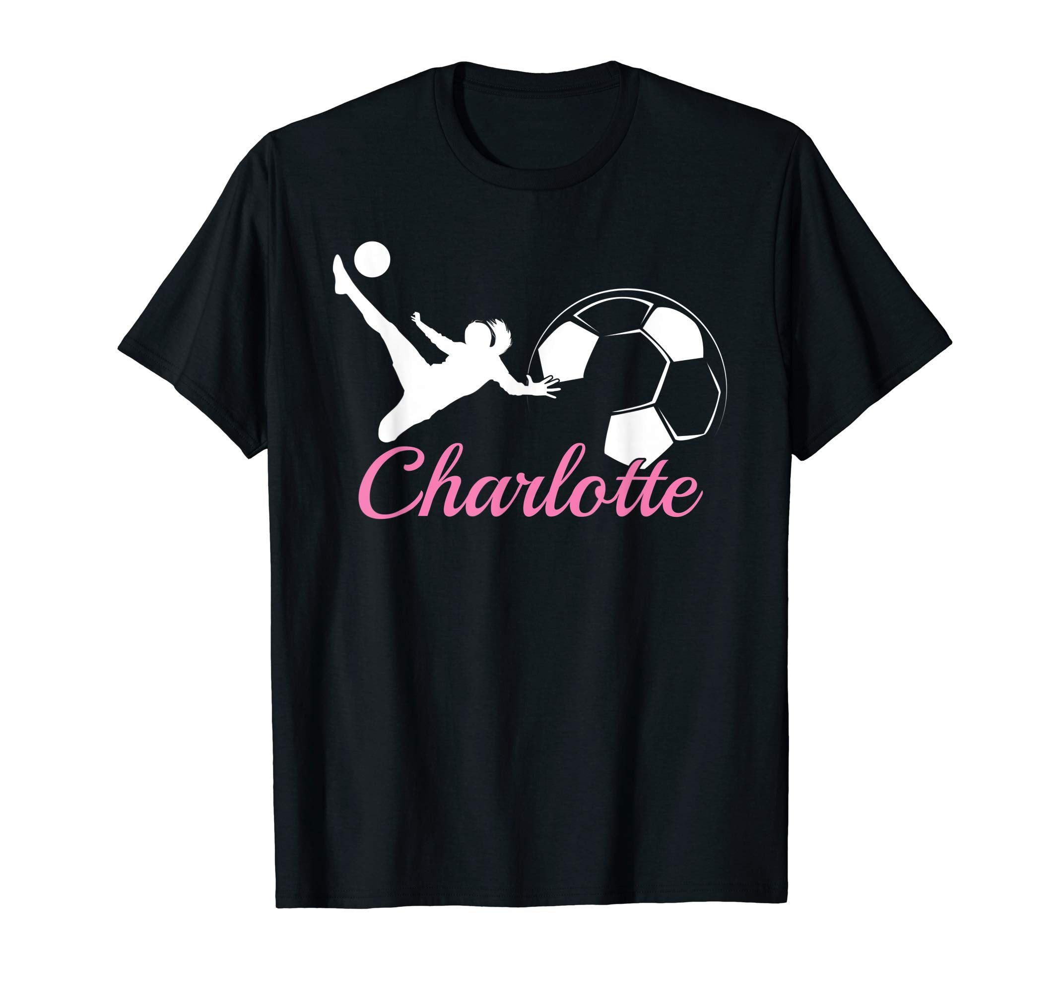 Charlotte Name Gift Personalized Soccer T-Shirt - Fun Novelty Design Unisex - T-Shirt, Sweatshirt, Hoodie