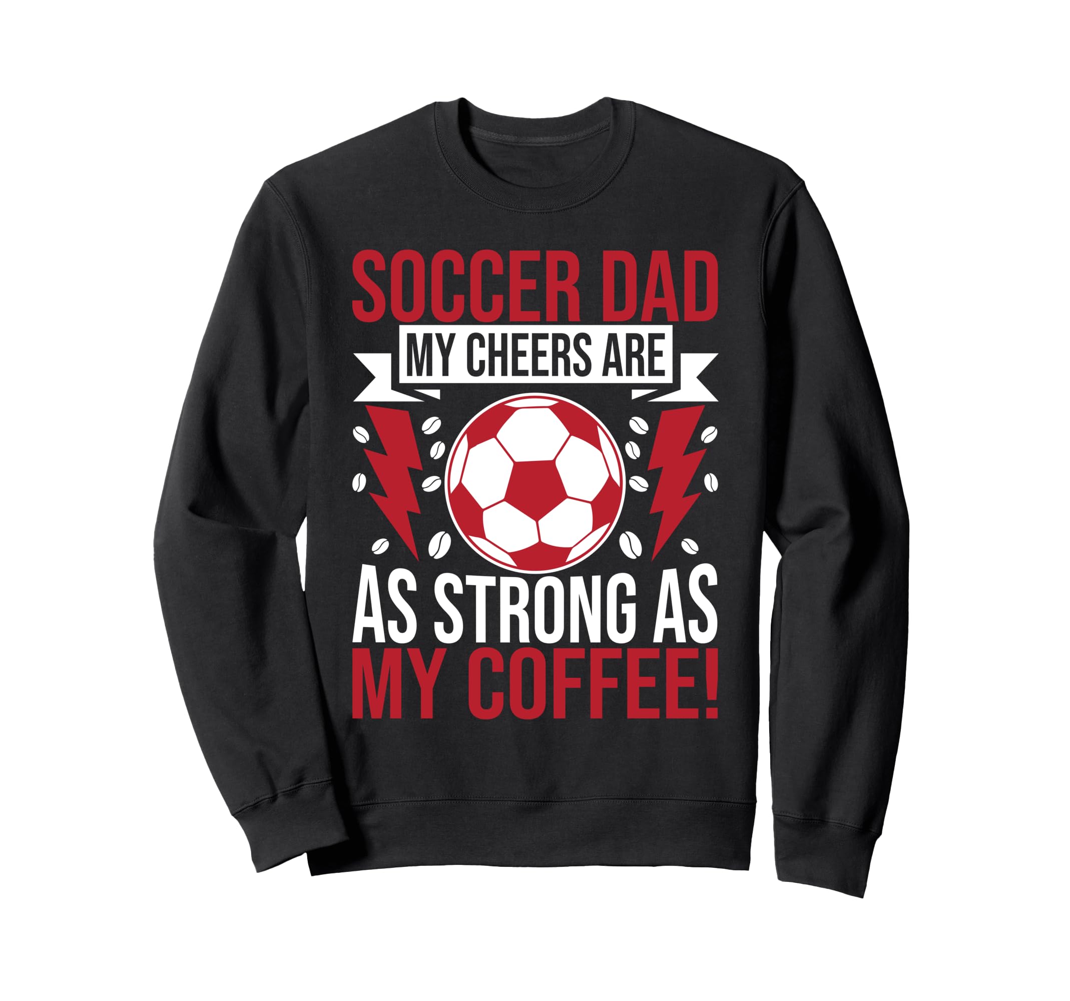 My Cheers Are As Strong As My Sweatshirt - Fun Novelty Design Unisex - T-Shirt, Sweatshirt, Hoodie