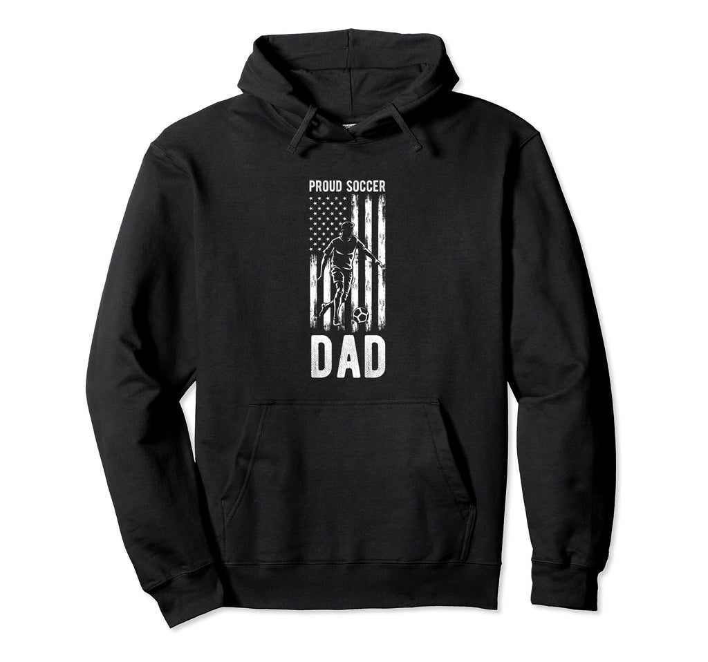 Proud Soccer Dad Usa Flag Family Hoodie - Fun Novelty Design for Adults - T-Shirt, Sweatshirt, Hoodie