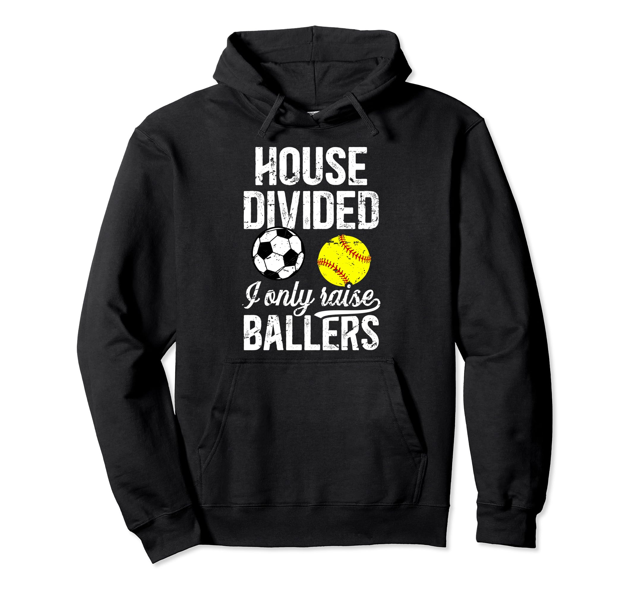 House Divided I Only Raise Ballers Hoodie - Custom Art Print Men Women - T-Shirt, Sweatshirt, Hoodie