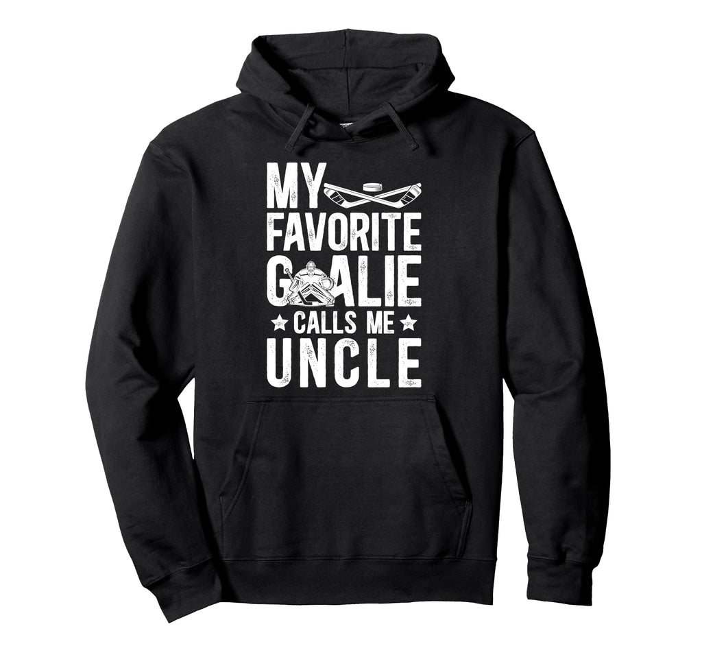 Proud Ice Hockey Goalie Uncle Hockey Hoodie - Novelty Apparel for Adults - T-Shirt, Sweatshirt, Hoodie