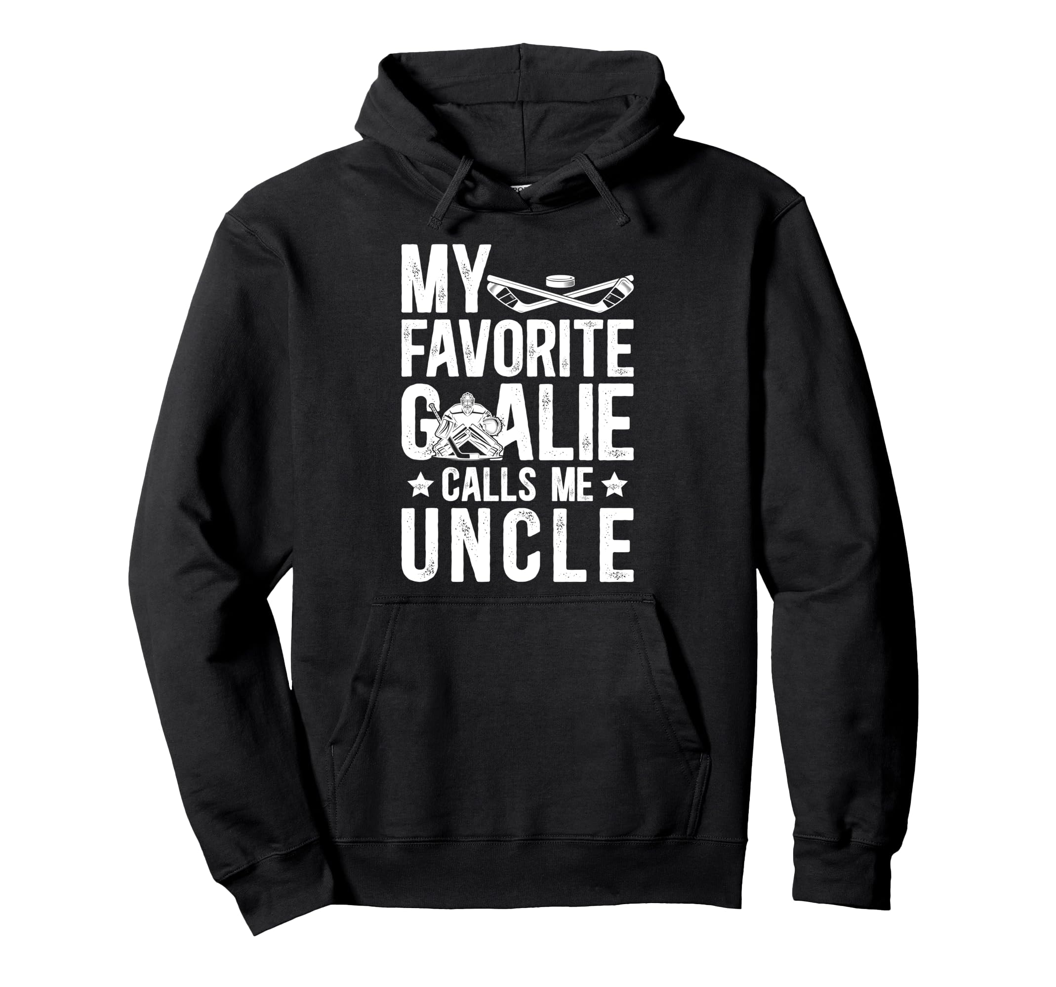 Proud Ice Hockey Goalie Uncle Hockey Hoodie - Novelty Apparel for Adults - T-Shirt, Sweatshirt, Hoodie