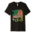 Roller Skate My Other Shoes Have T-Shirt - Novelty Apparel for Adults - T-Shirt, Sweatshirt, Hoodie