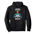 Funny Jesus Football Soccer Goalkeeper Hoodie - Trendy Graphic for Adults - T-Shirt, Sweatshirt, Hoodie
