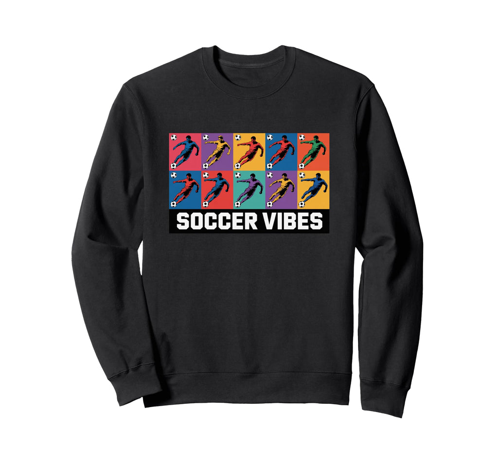 Soccer Vibes Colorful Action Sweatshirt - Casual Everyday Wear Unisex - T-Shirt, Sweatshirt, Hoodie