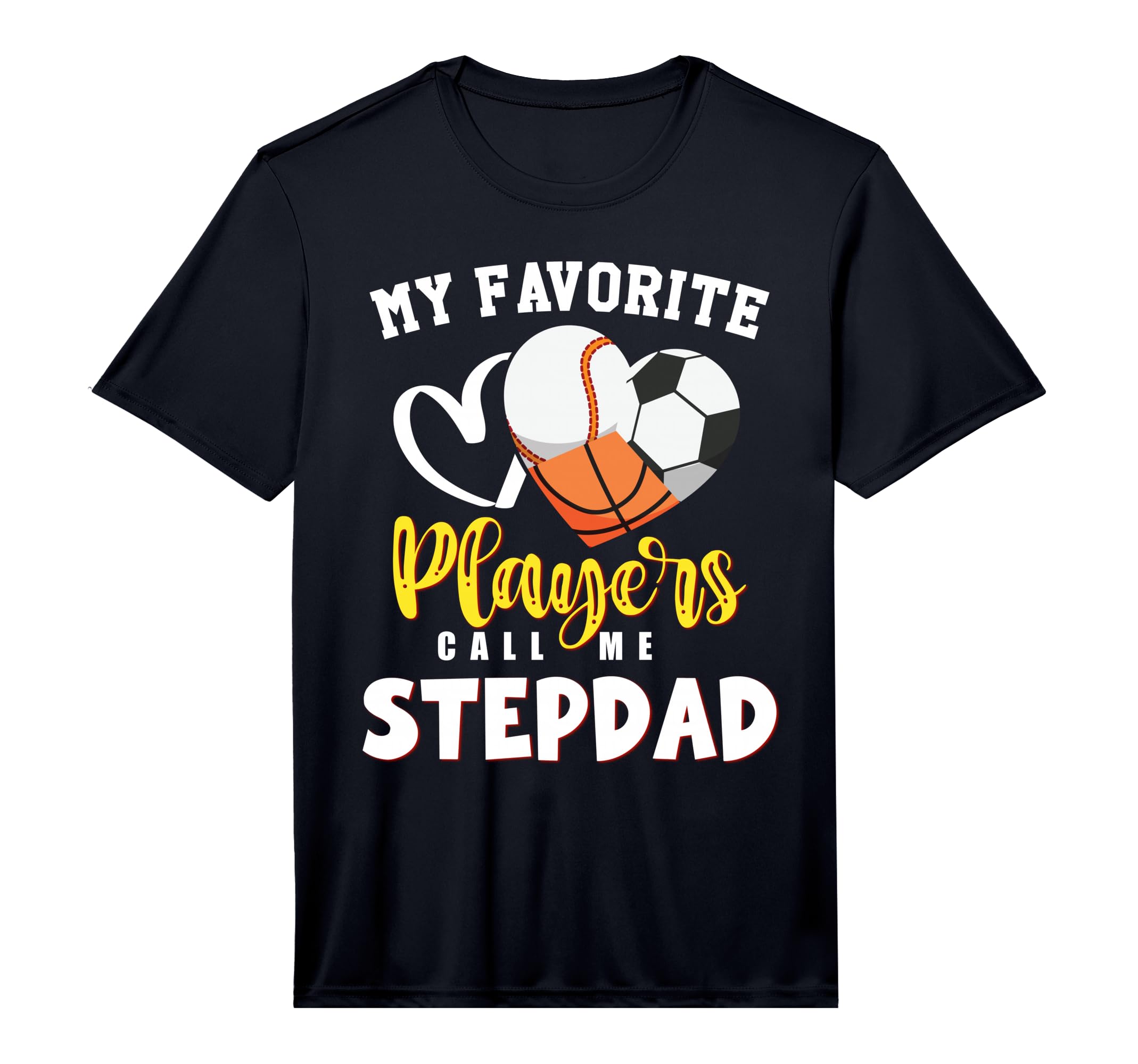 Mens Stepdad My Favorite Baseball T-Shirt - Novelty Apparel Men Women - T-Shirt, Sweatshirt, Hoodie