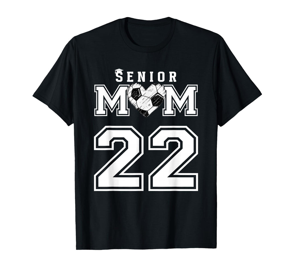 Proud Senior Soccer Mom Custom T-Shirt - Aesthetic Graphic Men Women - T-Shirt, Sweatshirt, Hoodie
