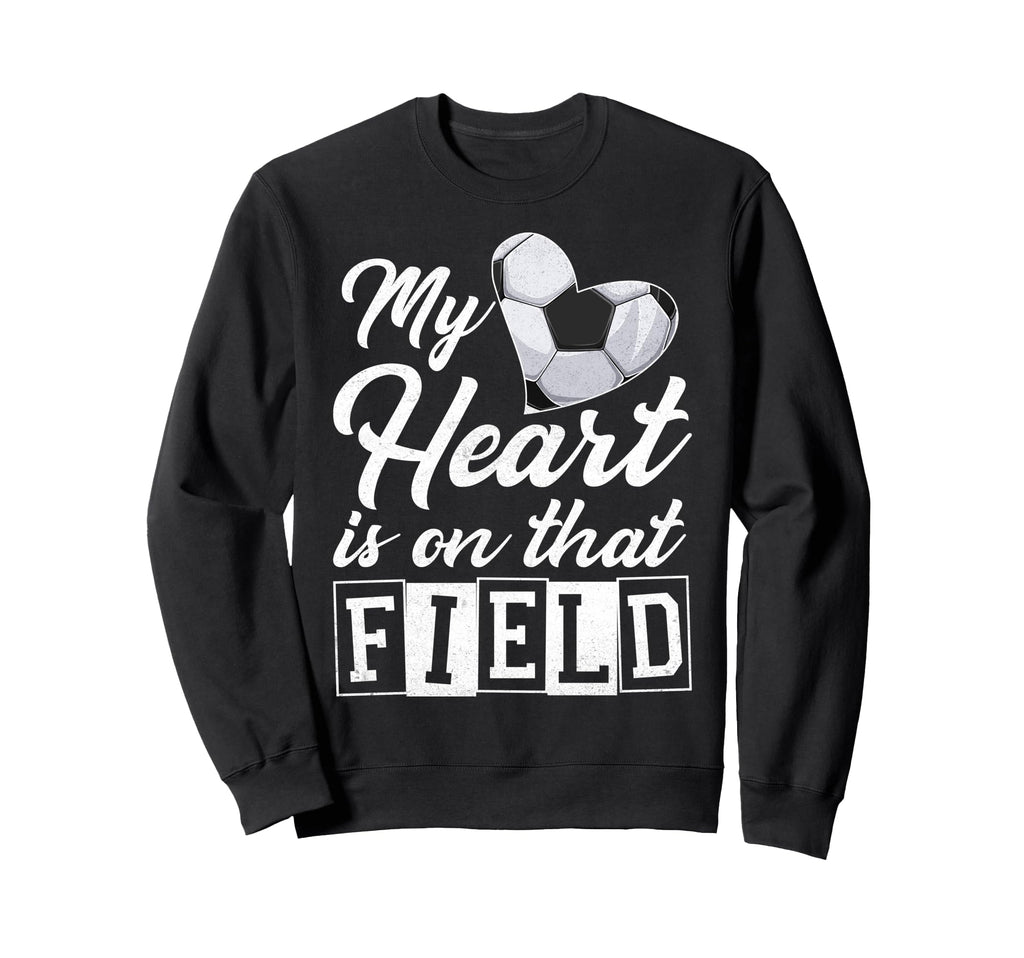 My Heart Is That Field Soccer Sweatshirt - Minimalist Print Men Women - T-Shirt, Sweatshirt, Hoodie
