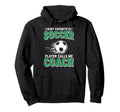 My Favorite Soccer Player Calls Me Coach Hoodie - Aesthetic Graphic Unisex - T-Shirt, Sweatshirt, Hoodie